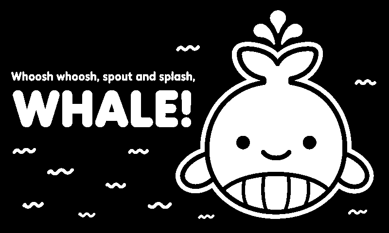 Whoosh whoosh, spout and splash, WHALE!